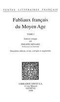 Textes littéraires français - Fabliaux français du Moyen Age. Tome I