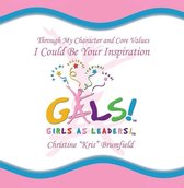 "Gals!" Girls as Leaders