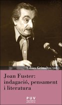 CÀTEDRA JOAN FUSTER 25 - Joan Fuster: indagació, pensament i literatura