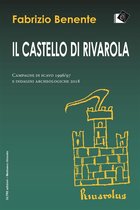 Medioevo ritrovato 1 - Il Castello di Rivarola