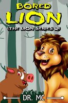 Lion Series Book 2 - Bored Lion