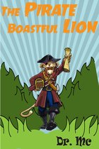 Adventures Children Book 3 - The Pirate Boastful Lion