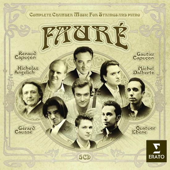 Omslag met portretten van zeven mannen, de titel "Faure" en de tekst "Complete Chamber Music For Strings And Piano".
