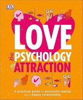 Love The Psychology Of Attraction