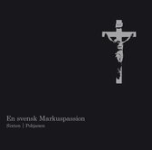 Maria Magdalena Motettkor - En Svensk Markuspassion (CD)