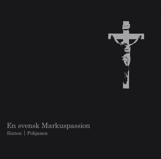 Maria Magdalena Motettkor - En Svensk Markuspassion (CD)