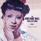 The Adelaide Hall Collection 1927-1960