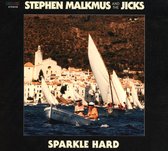 Stephen Malkmus and The Jicks: Sparkle Hard [CD]