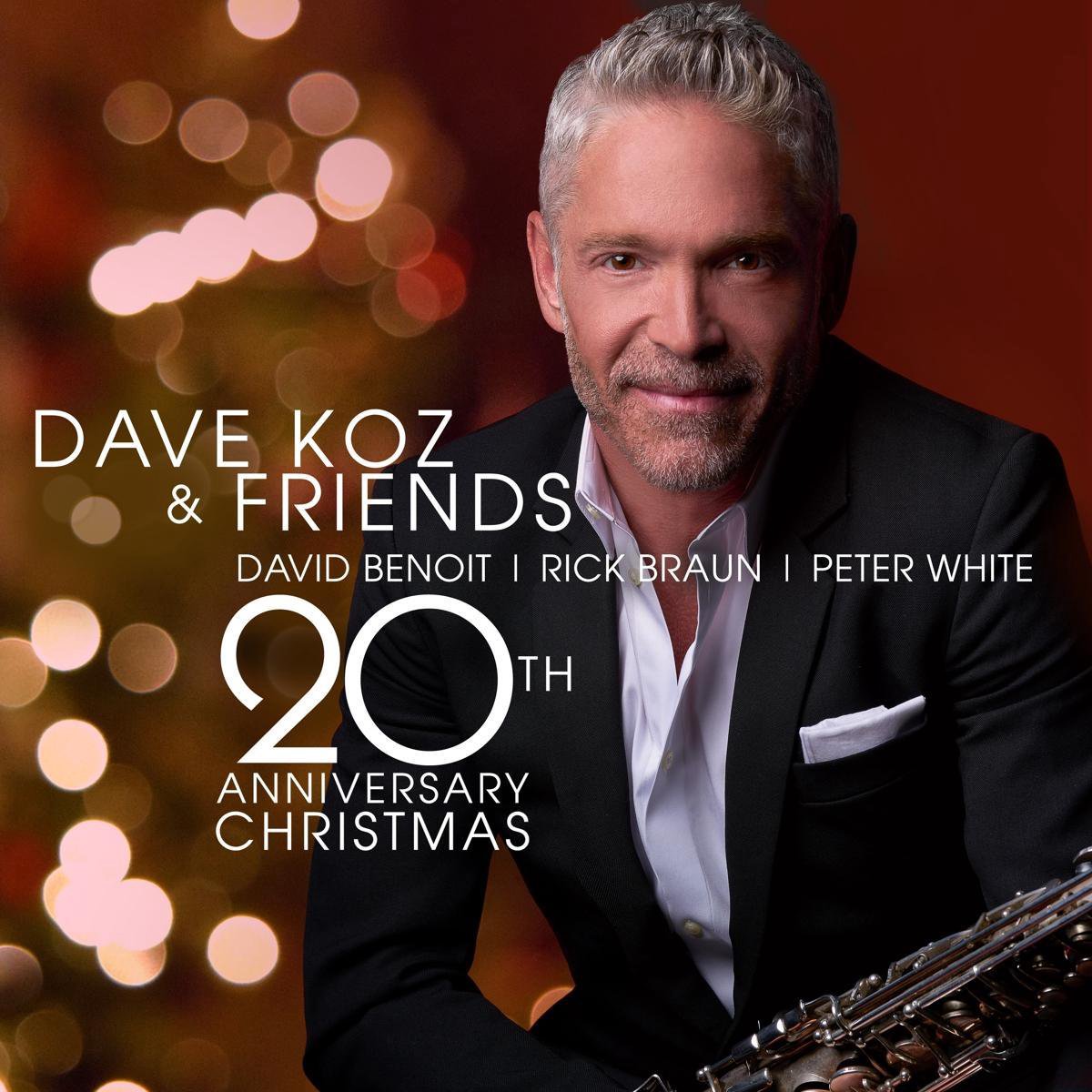 Dave Koz And Friends 20Th Anniversary Christmas