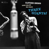 Three Giants! / Clifford Brown And Max Roach At Basin Street