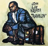 Travelin / Im John Lee Hooker