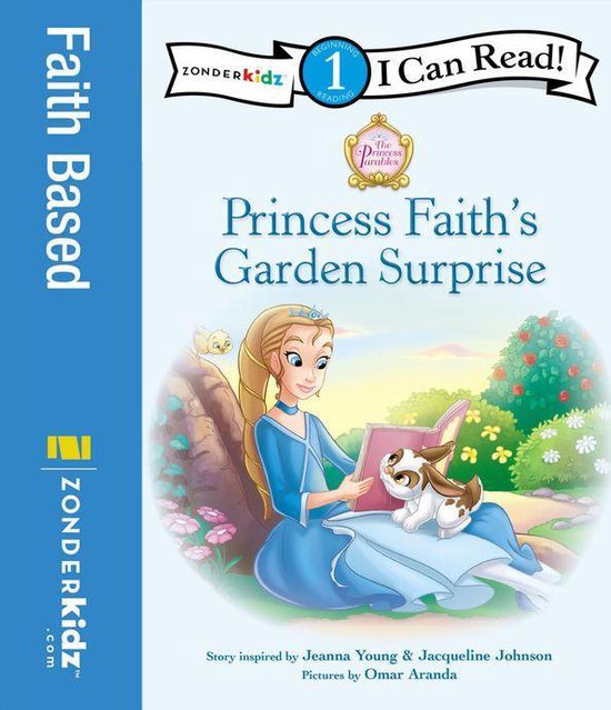 I Can Read! / Princess Parables 1 - Princess Faith's Garden  ... - cover