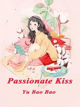 Volume 1 1 - Passionate Kiss
