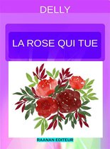 DELLY 54 - La rose qui tue
