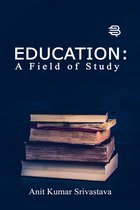 1 - Education: A Field of Study