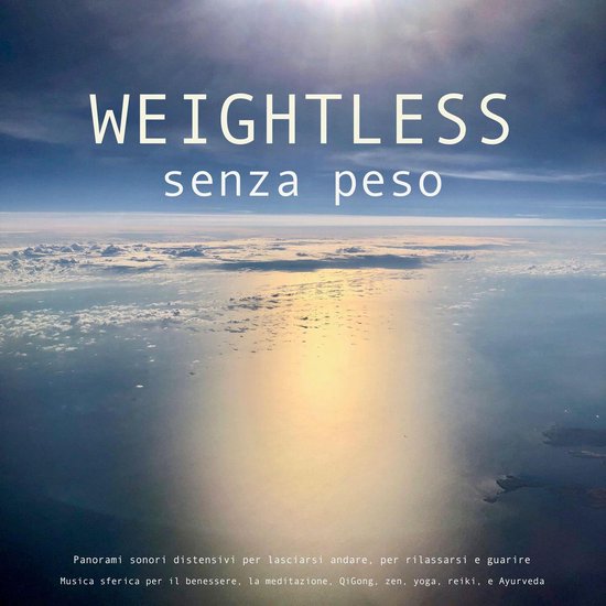 SENZA PESO: Musica sferica per il benessere, la meditazione, ... - cover