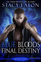 My Blood Runs Blue 5 - Blue Bloods Final Destiny