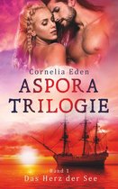 Aspora-Trilogie 1/3 - Aspora-Trilogie, Band 1