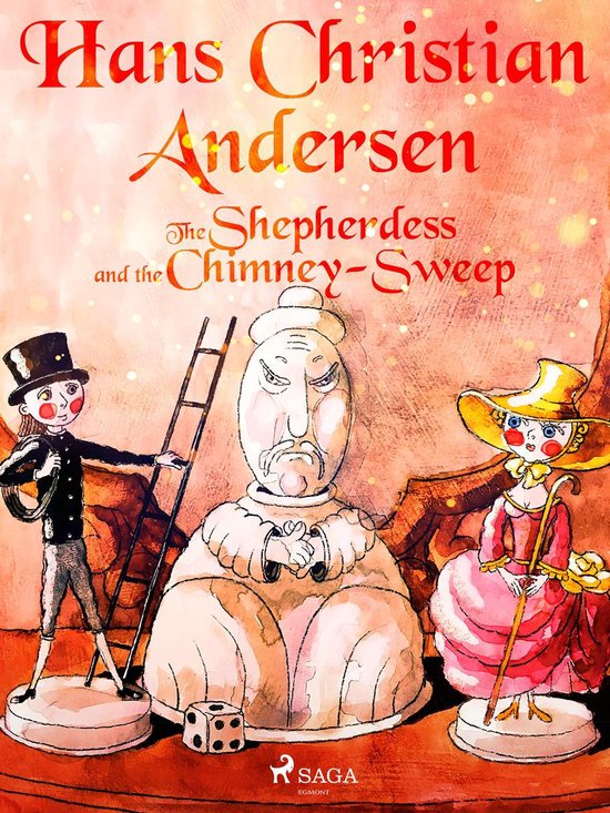 Hans Christian Andersen's Stories The Shepherdess and the Chimney