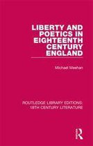 Routledge Library Editions: 18th Century Literature - Liberty and Poetics in Eighteenth Century England
