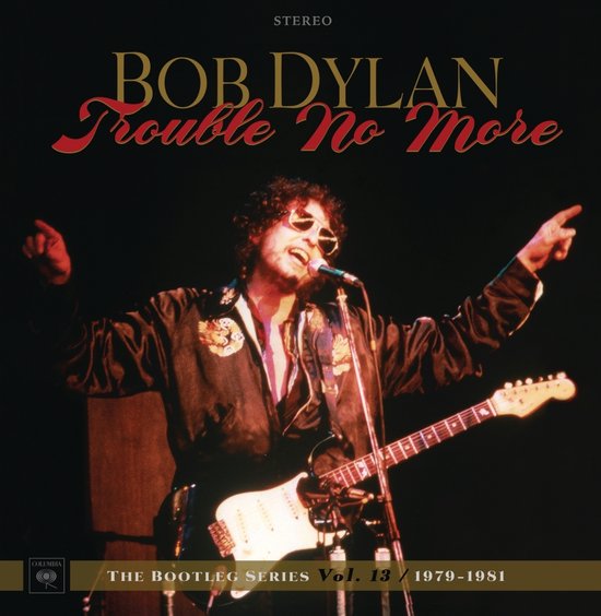 Bootleg Series 13: Trouble No More (1979-1981)