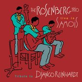 Rosenberg Trio/Tribute to Django Reinhardt - Live in Samois