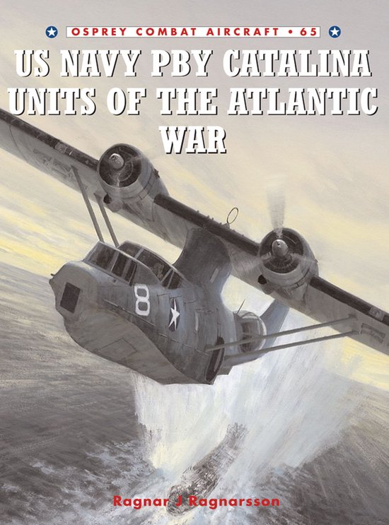 Us Navy Pby Catalina Units of the Atlantic War - cover