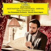 Daniil Trifonov, The Philadelphia Orchestra, Yannick Nézet-Séguin - Destination Rachmaninov: Arrival - Piano Concertos 1 & 3 (CD)
