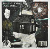 Time Will Heal Our Senses