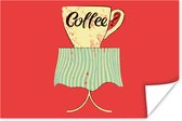 Poster Coffee? - Spreuken - Koffiekop - Vintage - Quotes - 180x120 cm XXL