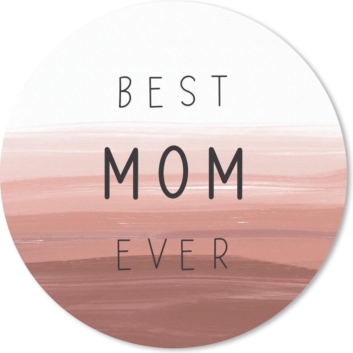 Muismat rond 30x30 cm - Mousepad Mama - Spreuken - Best mom ever - Quotes - Ronde muismatten