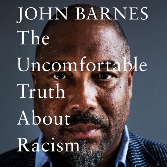 The Uncomfortable Truth About Racism - cover