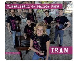 Cimbaliband és Dóra Danics - Iram (CD)