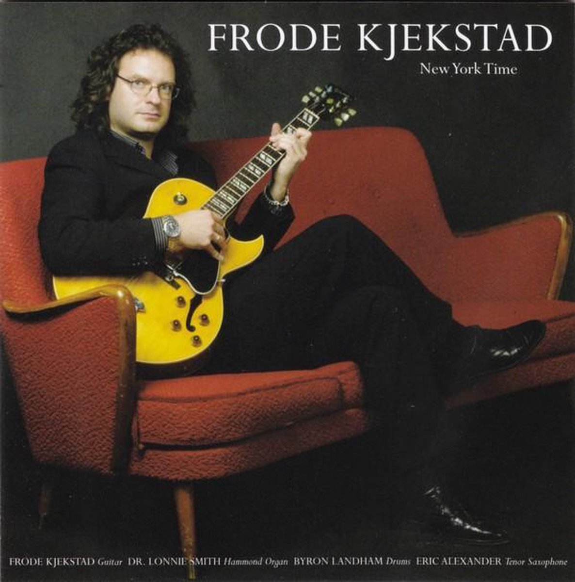 Frode Kjekstad - New York Time (CD) - Frode Kjekstad