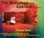 Michael Baird - The Ritmoloog Continues... (CD)