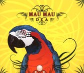 Mau Mau - Dea (CD)