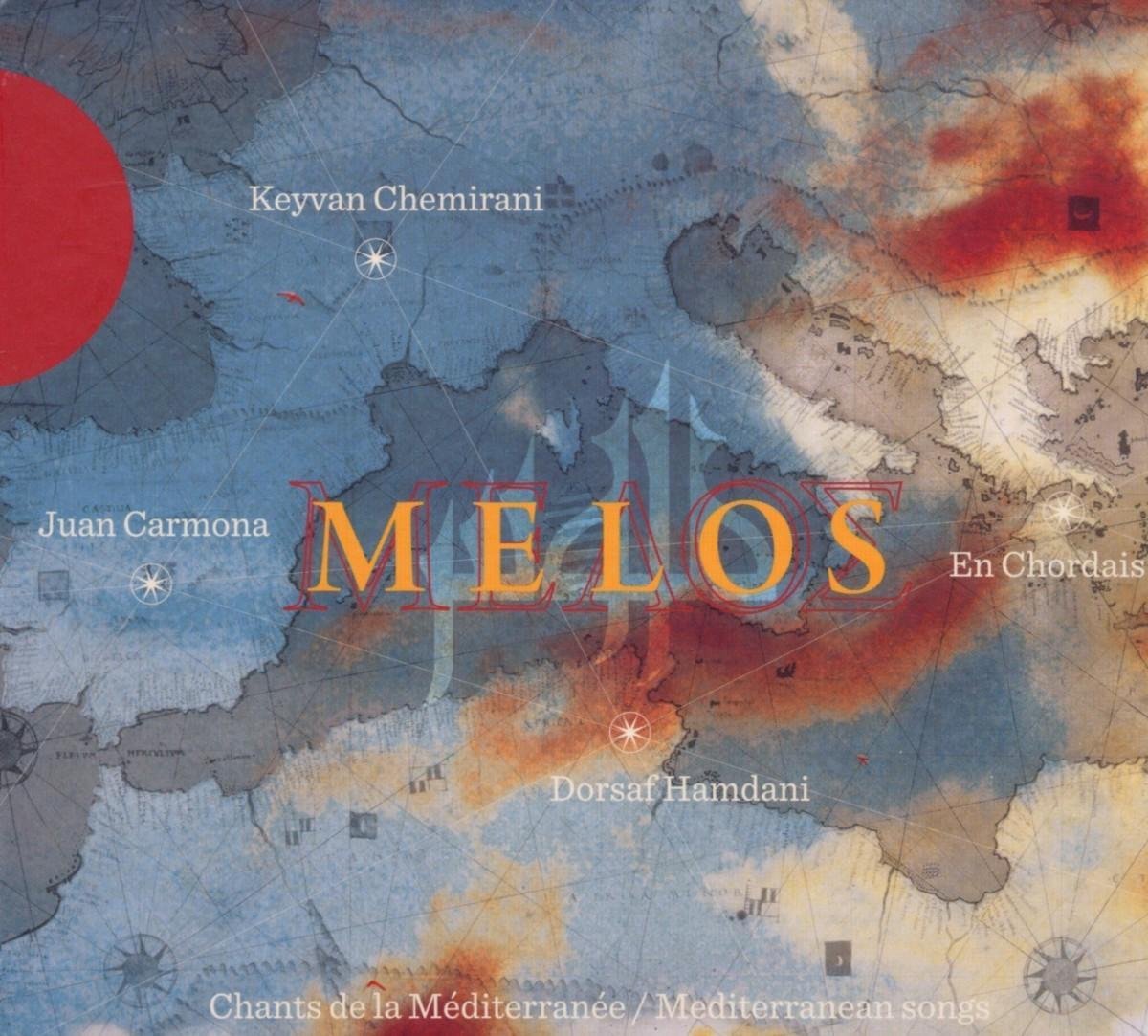 Keyvan Chemirani, Juan Carmona Amaya - Melos: Chants De La Mediterranee (CD)
