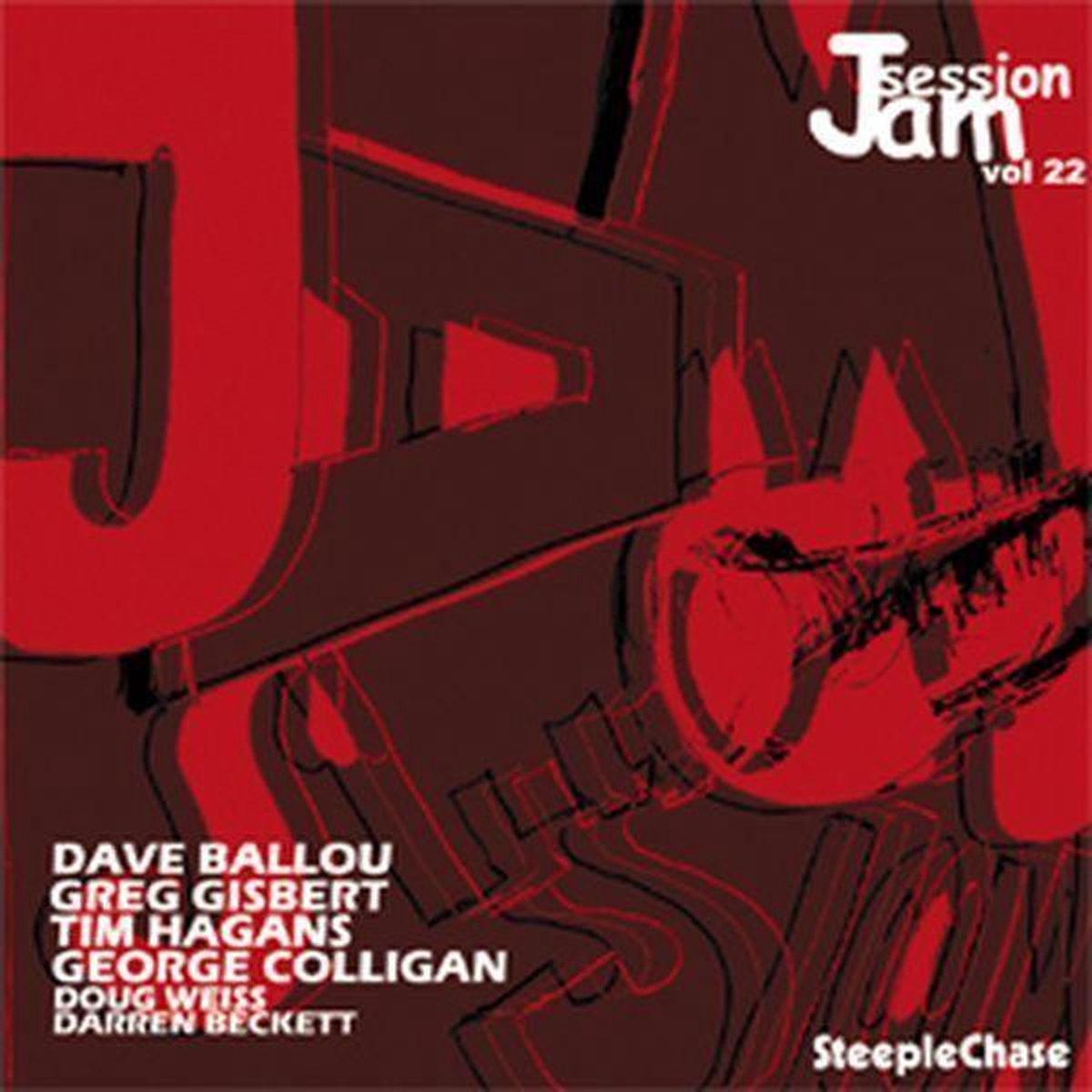 Dave Ballou, Greg Gisbert, Tim Hagans, George Colligan - Jam Session, Vol. 22 (CD)
