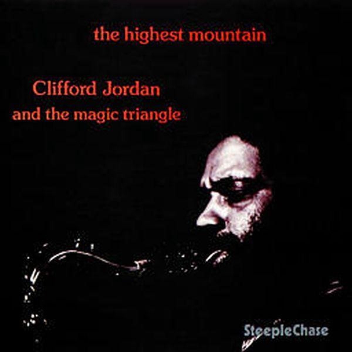 Clifford Jordan And The Magic Triangle - The Highest Mountain (CD)