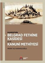 Mahreminin Belgrad Fethine Kasidesi ya da Kanuni Methiyesi