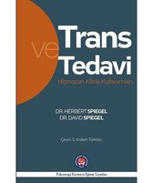 Trans ve Tedavi-Hipnozun Klinik Kullanımları