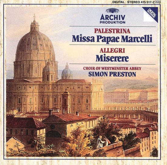 Albumcover met de Sint-Pietersbasiliek en de tekst 'Palestrina Missa Papae Marcelli Allegri Miserere Choir of Westminster Abbey Simon Preston'
