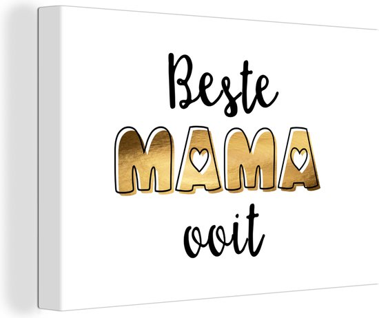 Toile Peinture Proverbes - Maman - Best mommy ever - Citations - 140x90 cm - Décoration murale
