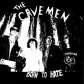 The Cavemen - Born To Hate (CD)