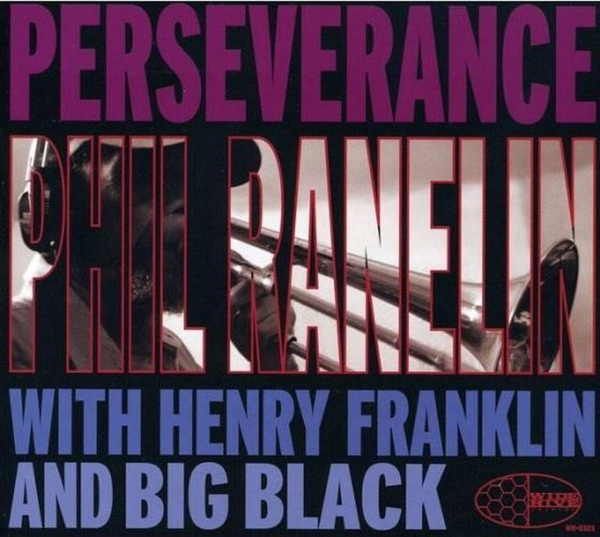 Phil Ranelin With Henry Franklin And Big Black - Perseverance (CD)