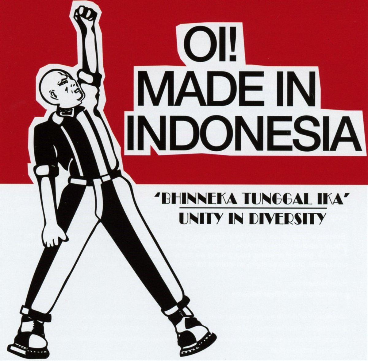 Various Artists - Oi! Made In Indonesia - Bhinneka Tunggal Ika - Unity In Diversity (CD)