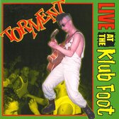 Torment - Live At The Klubfoot (CD)
