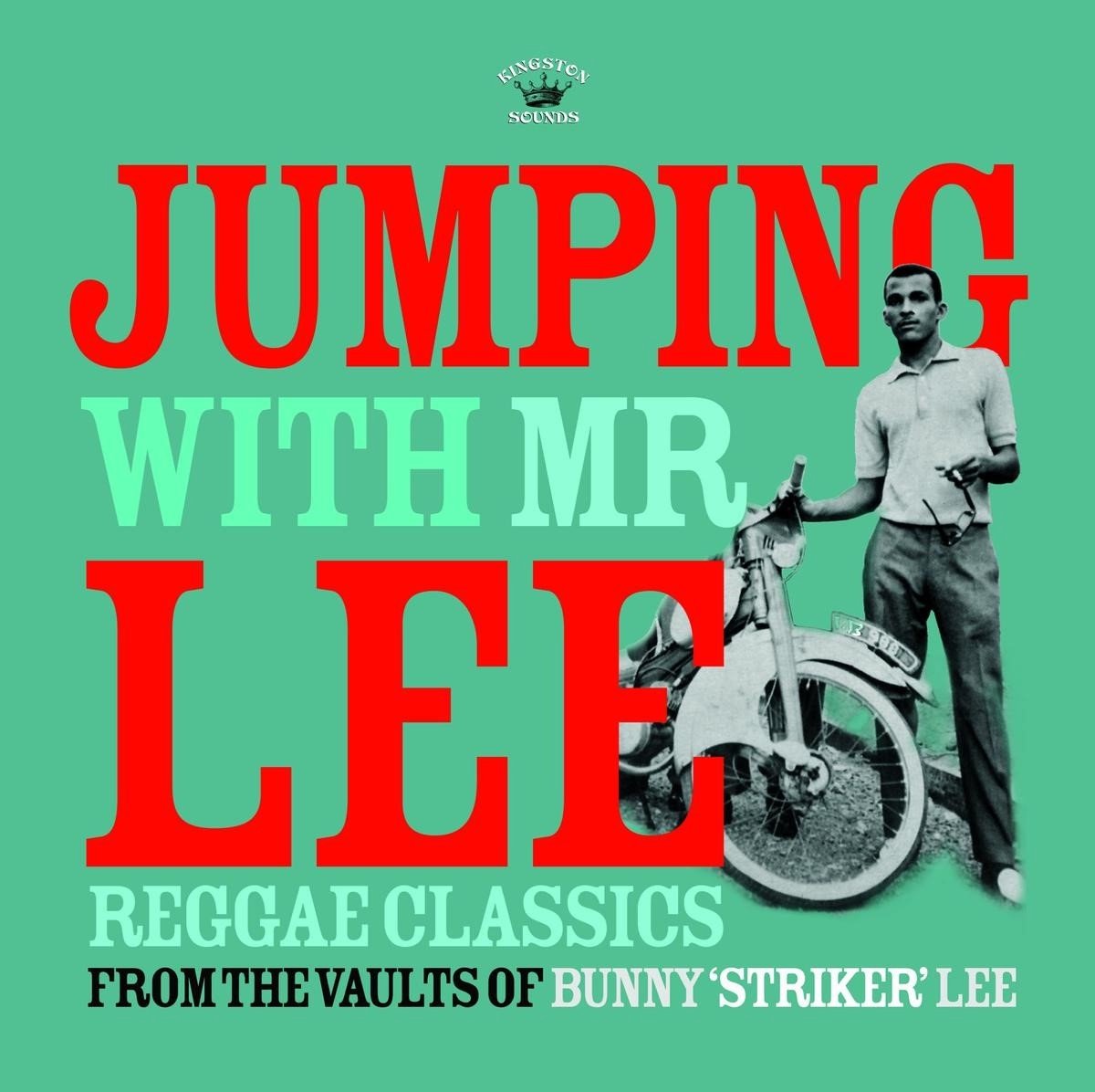 Bunny Lee - Jumping With Mr Lee (Reggae Classics From The Vault Of Bunny "Striker" Lee) (CD)