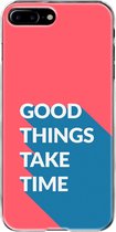 Apple iPhone 7 Plus Telefoonhoesje - Transparant Siliconenhoesje - Flexibel - Met Quote - Good Things - Rood