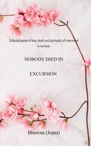 Nobody Died in Excursion